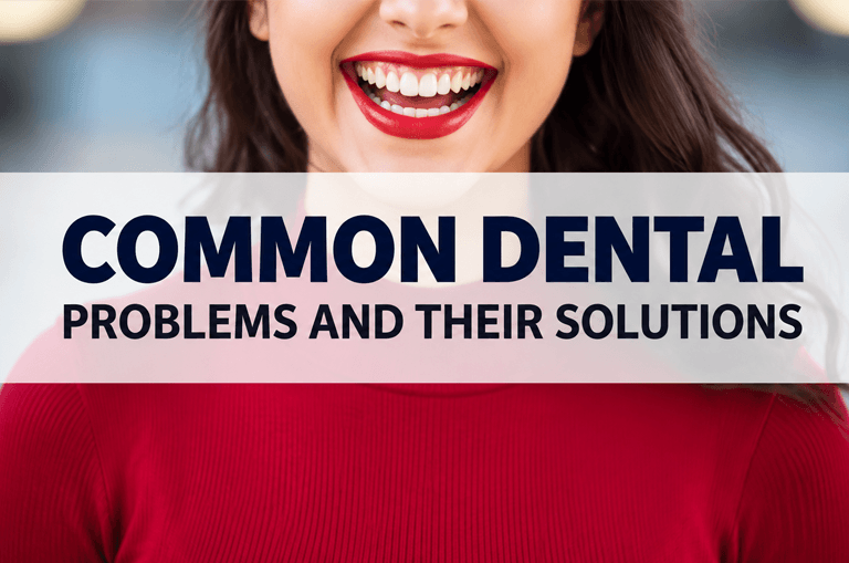 Common-Dental-Problems-and-Their-Treatments
