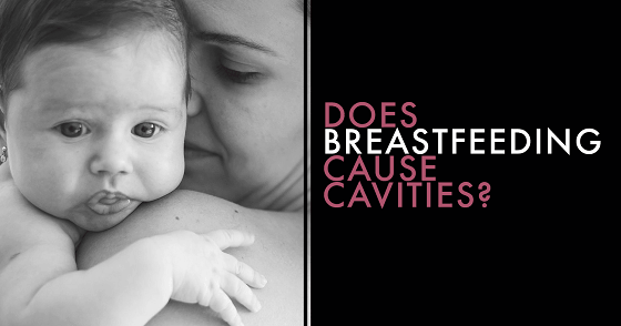Does-Breastfeeding-Cause-Cavities